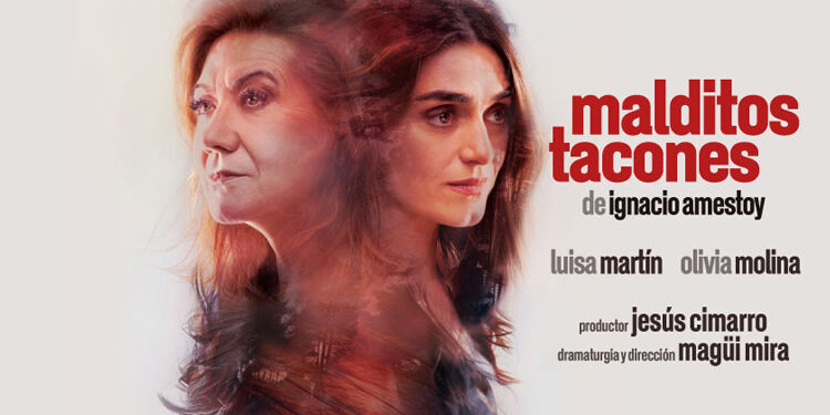 Luisa Martín y Olivia Molina protagonizan la tragedia ‘Malditos tacones’