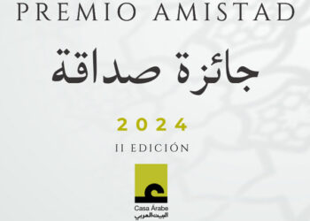 Casa Árabe calls for the second edition of the ‘Amistad’ prize