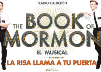Comienza la última temporada del musical ‘El Libro del Mormón’