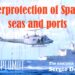 How Spanish seas and ports are cyberprotected