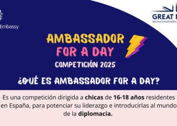 Vuelve el concurso ‘Embajadoras por un día’ de la Embajada británica