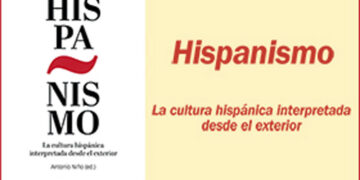 ‘Hispanismo. Hispanic culture interpreted from the outside’