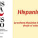 ‘Hispanismo. La cultura hispánica interpretada desde el exterior’
