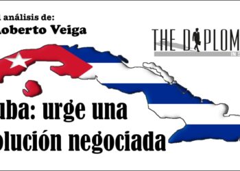 Cuba: La urgencia de una solución negociada