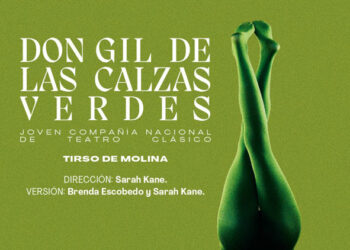 El clásico ‘Don Gil de las calzas verdes’, en el Teatro de la Comedia