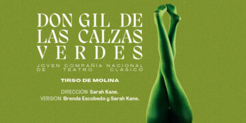 The classic ‘Don Gil de las calzas verdes’, at the Teatro de la Comedia
