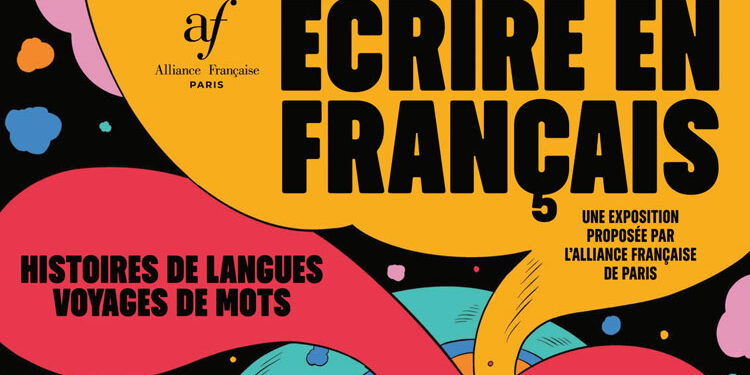 Francophonie 2025, Instituto Francés presents the exhibition ‘Écrire en français’