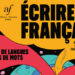 Francophonie 2025, Instituto Francés presents the exhibition ‘Écrire en français’
