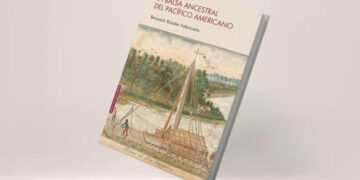 ‘La balsa ancestral del Pacífico americano’, de Benjamín Rosales Valenzuela