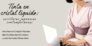 Fundación Japón trata sobre las escritoras japonesas contemporáneas
