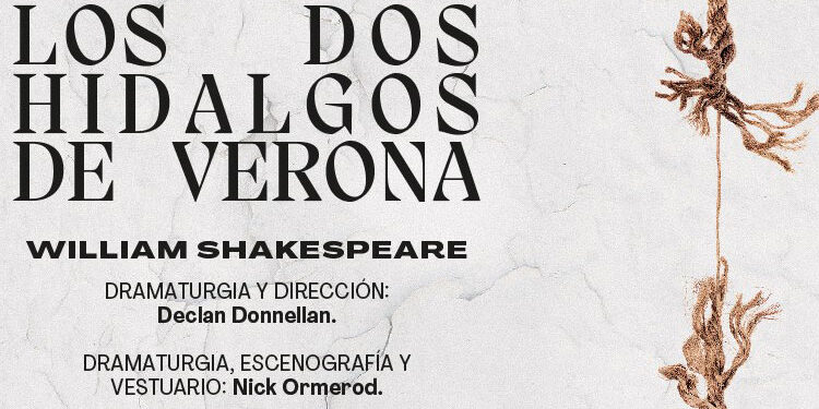 Shakespeare’s ‘Los dos hidalgos de Verona’ arrives at the Teatro de la Comedia