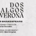 Shakespeare’s ‘Los dos hidalgos de Verona’ arrives at the Teatro de la Comedia