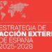 Los ejes de la nueva Estrategia Exterior: Europa, paz, valores y redespliegue diplomático y consular