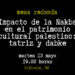 Mesa redonda ‘Impacto de la Nakba en el patrimonio cultural palestino’