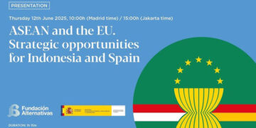 ASEAN and the EU. Strategic opportunities for Indonesia and Spain