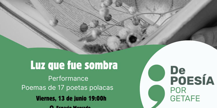 Performance de poesía polaca contemporánea en ‘Luz que fue sombra’