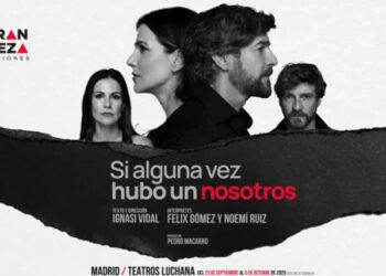 The Teatros Luchana present ‘Si alguna vez hubo un nosotros’