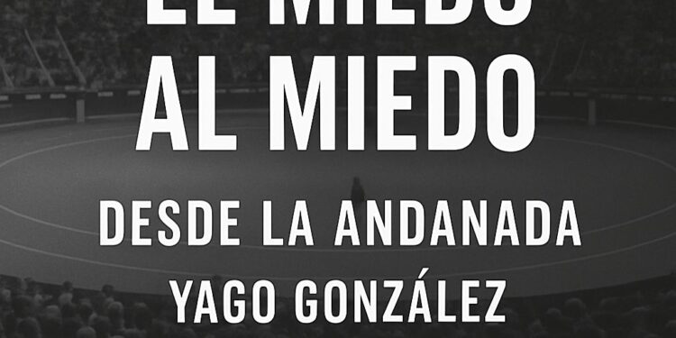 El miedo al miedo