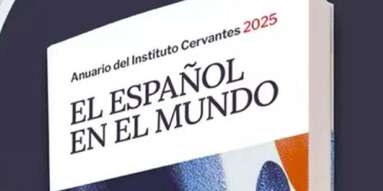 The 2025 Instituto Cervantes yearbook addresses the role of Spanish in international relations