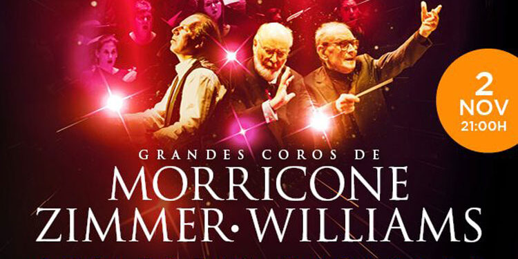 Great Film Choirs at the Auditorio Nacional: Morricone & Zimmer & Williams