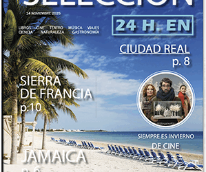 ‘Balada’, Ciudad Real o Jamaica, planes de ‘Selección Fin de Semana’ de Prensamedia