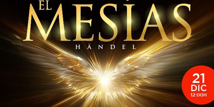Regresa en estas fechas navideñas ‘El Mesias’ de Händel al Auditorio Nacional