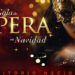 The Fundación Excelentia brings a great Opera Gala at Christmas
