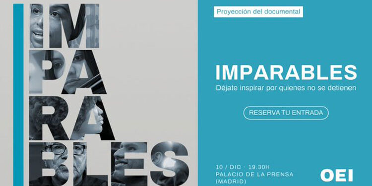 Proyección del documental ‘Imparables’, un recorrido por Ibeoramérica