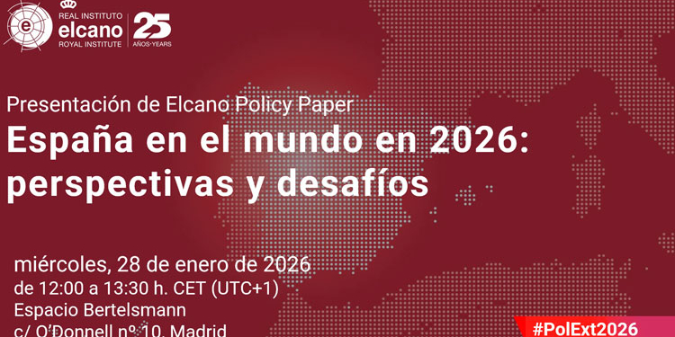 ‘España en el mundo en 2026: perspectivas y desafíos’, en el Real Instituto Elcano