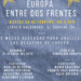 Encuentro ‘Europa entre dos frentes’ en el Espacio Maldonado