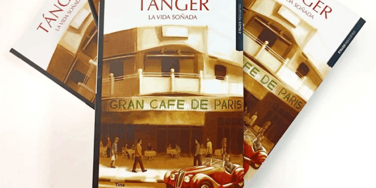 Portada del libro Tánger, la vida soñada de Tina Suau