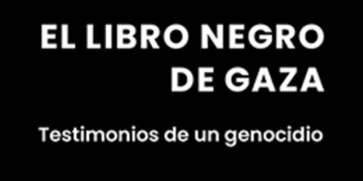 Presentation of “The Black Book of Gaza” at Casa Árabe
