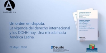 “An Order in Dispute: The Relevance of International Law and Human Rights Today,” at Casa de América