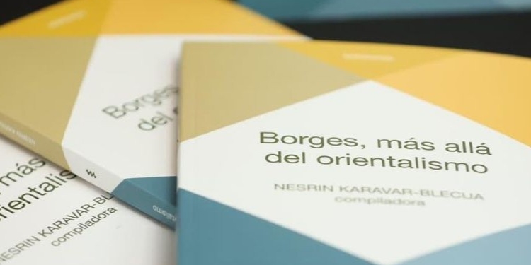 Portadas del libro Borges más allá del orientalismo de Nesrin Karavar