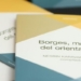 Portadas del libro Borges más allá del orientalismo de Nesrin Karavar