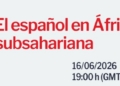Presentación del libro sobre el español en África subsahariana