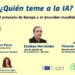 Who’s Afraid of AI? The European Project and Global Disorder, at Fundación Alternativas