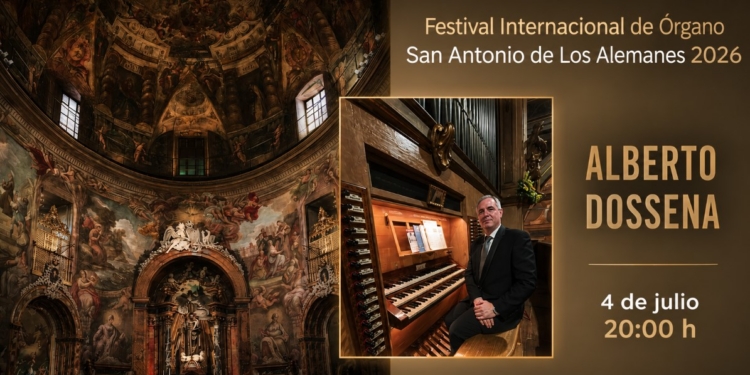 Alberto Dossena en el Festival Internacional de Órgano 2026