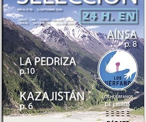Portada de la revista Selección Fin de Semana con paisajes de Aínsa y Kazajistán.